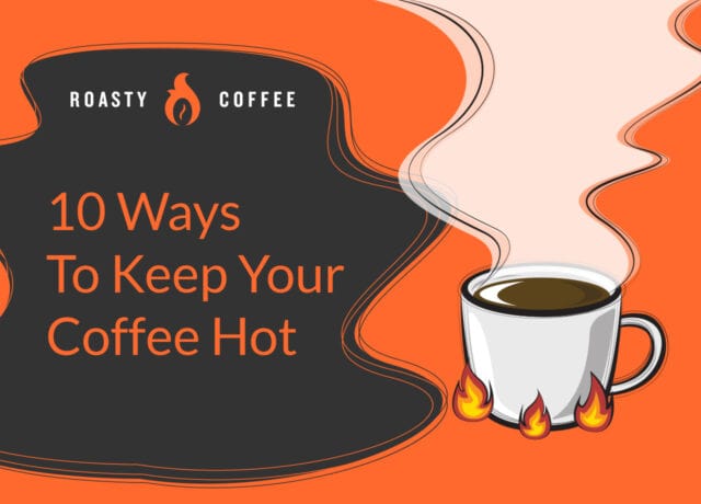 10方法保持咖啡热