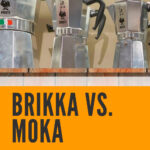 2Brikka对Moka制作最佳Espresso