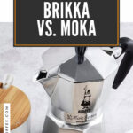 6Brikka对Moka制作最佳Espresso