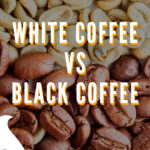9白咖啡VS黑咖啡