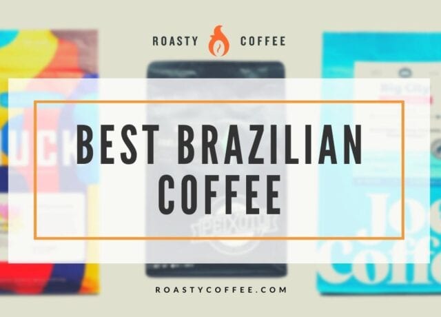 最好的巴西咖啡