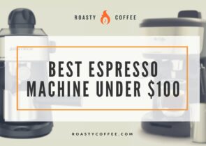 最佳Espresso机器低于100