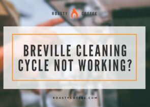 Breville清理循环不工作