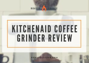 Kitchenaid咖啡磨坊评论