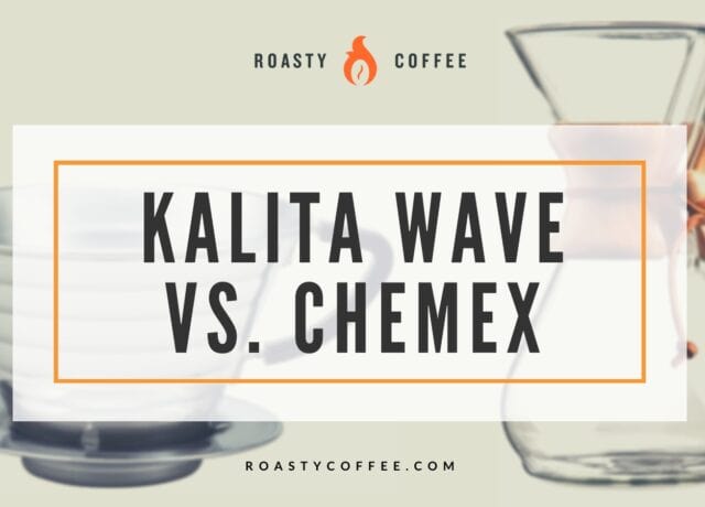 Kalita波对Chemex