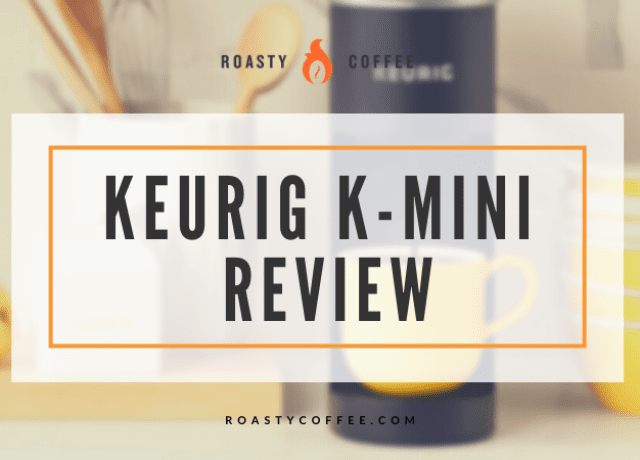 KeurigK-Mini评审
