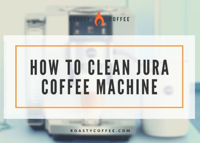 如何清洗Jura咖啡机